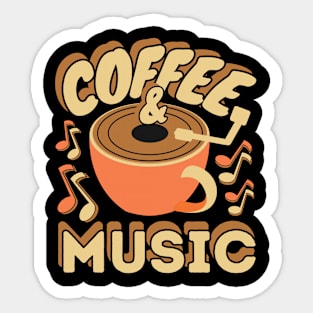 Coffee and music Sticker